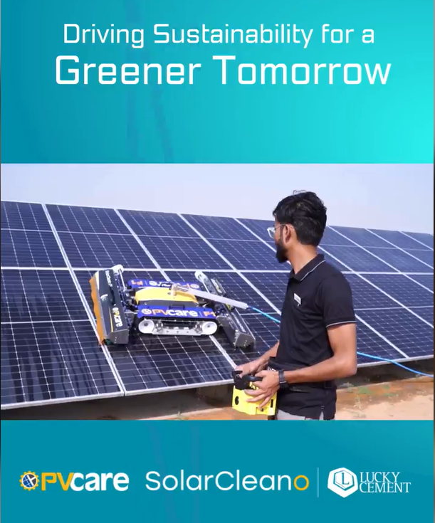 PVcare Introduces SolarCleano F1 at Lucky Cement: Driving Industrial Sustainability